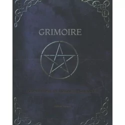 Grimoire de Sorcellerie et Rituels Magiques